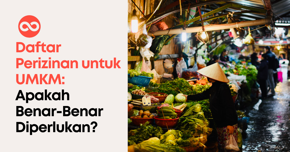 Daftar Perizinan untuk UMKM: Apakah Benar-Benar Diperlukan?